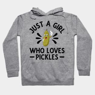 Just A Girl Who Loves Pickles Hoodie